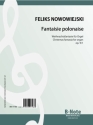 Nowowiejski, Feliks , Fantaisie polonaise - Weihnachtsfantasie op.9/1 Orgel Spielnoten