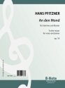 Pfitzner, Hans,  An den Mond fr Singstimme und Klavier op.18 Singstimme, Klavier Spielnoten