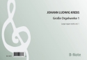 Krebs, Johann Ludwig, Groe Orgelwerke 1 Orgel Spielnoten