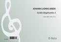 Krebs, Johann Ludwig, Groe Orgelwerke 2 Orgel Spielnoten