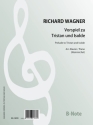 Vorspiel zu Tristan und Isolde fr Klavier