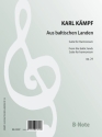Kmpf, Karl, Aus baltischen Landen - Suite fr Harmonium op.24 fr Harmonium Spielnoten