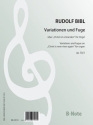 Bibl, Rudolf, Variationen und Fuge ber 