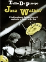 Jazz walkin' (+CD): per batteria