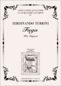 Turrini, Ferdinando Fuga per organo.