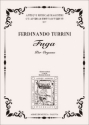 Turrini, Ferdinando Fuga per organo.