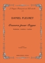 Fleuret, Daniel Oeuvres pour Orgue