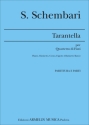Schembari, Salvatore Tarantella per quartetto di fiati: Flauto, Clarinetto, Corno, Fagotto
