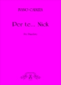 Caiazza, Ivano Per te... Nick. Per Pianoforte