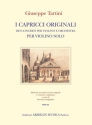 Tartini, Giuseppe I Capricci originali dei concerti per violino e orchestra, per violino