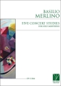 Basilio Merlino, Five Concert Studies, for Soprano Saxophone Soprano Saxophone Book