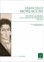 Francesco Morlacchi, Donna Aurora, o sia il romanzo all'improvviso Vocal and Piano Book & Part[s]