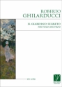 Roberto Ghilarducci, Il giardino segreto, for Violin and Piano Violin and Piano Book & Part[s]