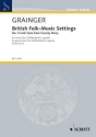 British Folk-Music Settings fr gemischten Chor (SATBarBarB) Chorpartitur mit unterlegter Klavierstimme zum ben