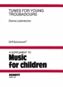 Tunes for Young Troubadours Singstimme und Orff-Instrumente Partitur