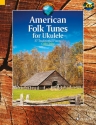 American Folk Tunes (+CD) for ukulele/tab