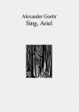 Sing, Ariel op. 51 fr Mezzo-Sopran, 2 Soprane und 5 Spieler Partitur