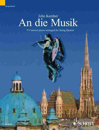 An die Musik - 9 classical pieces for string quartet score and parts