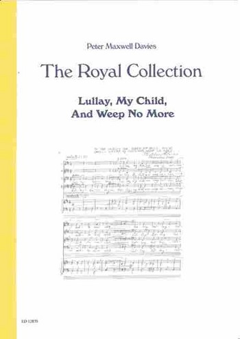 Lullaby my child and weep no more fr Sopran, gem Chor und Orgael (Klavier) ad lib., Partitur