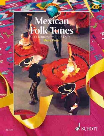 Mexican Folk Tunes (+CD) - 14 dances for 2 flutes