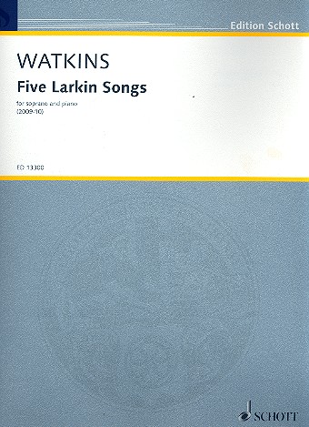 5 Larkin Songs fr Sopran und Klavier (en)
