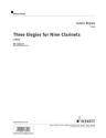 Bryars, Gavin Three Elegies for Nine Clarinets  9 Klarinetten Stimmensatz