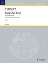 ED13715  Sir Michael Tippett, Songs for Ariel (1962) fr voice and ensemble Partitur