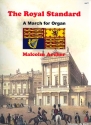 The Royal Standard March for organ