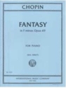 Frdric Chopin, Fantasy In F Minor Op.49 Klavier