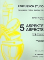 5 Aspekte op.88d für 3 Schlagzeuger Partitur und Stimmen