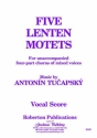 Five Lenten Motets for mixed chorus a cappella score (lat/en)