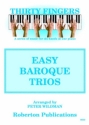 Thirty Fingers - Easy Baroque Trios  Practice CD