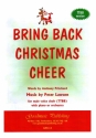 Bring Back Christmas Cheer for male voice choir (TTBB) and piano or orchestra vocal score
