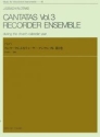 Kantaten Band 3 Band 3 Blockflten-Ensemble Partitur und Stimmen