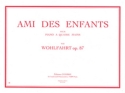 WOHLFAHRT Heinrich Ami des enfants Op.87 piano  4 mains Partition