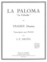 YRADIER Sebastian de La Paloma (La Colombe) piano Partition