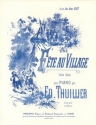 THUILLIER Ed. Une fte au village piano Partition