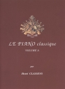 Le piano classique vol.A pour piano