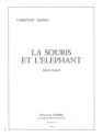 MANEN Christian La Souris et l'lphant piano Partition