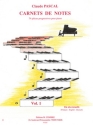 PASCAL Claude Carnets de notes Vol.1 piano Partition