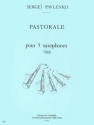 PAVLENKO Serge Pastorale quintette de saxophones Partition