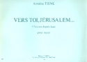 Vers toi, Jrusalem pour orgue