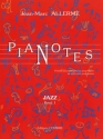 ALLERME Jean-Marc Pianotes Jazz - book 1 piano Partition
