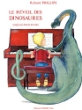 PHILLIPS Richard Le Rveil des dinosaures (8 pices) piano Partition