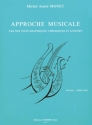 MONET Michel-Andr Approche musicale par tests graphiques, thoriques et auditifs formation musicale Partition