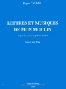 CALMEL Roger Lettres et musique de mon moulin (3 pices) piano Partition