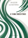 LOUVIER Alain / CASTANET Pierre-Albert L'Orchestre formation musicale Livre