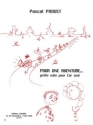PROUST Pascal Pour une aventure - petite suite cor seul Partition