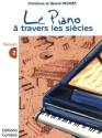 MEUNIER Christiane / MEUNIER Grard Le Piano  travers les sicles Vol.2 piano Partition