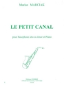 Le petit canal pour saxophone alto (tenor) et piano